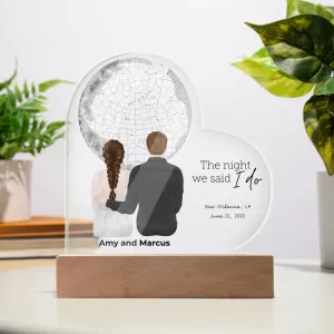 The Night We Said I Do Acrylic Heart Plaque